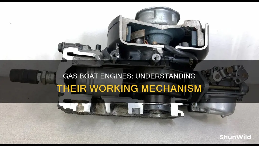 how a gas boat engine work