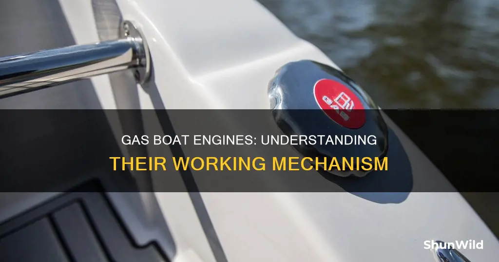 how a gas boat engine work