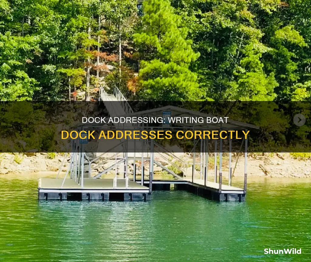 how are boat dock addresses written