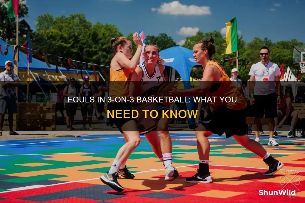 how are fouls called in 3 on 3 basketball