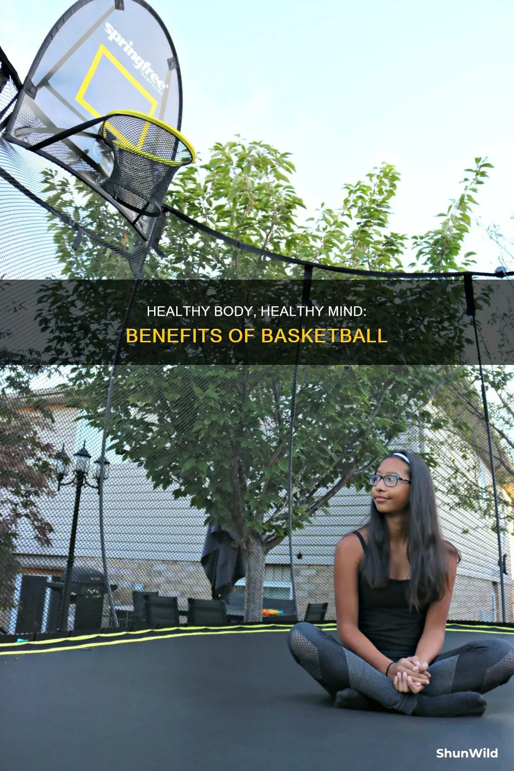how basketball help your body