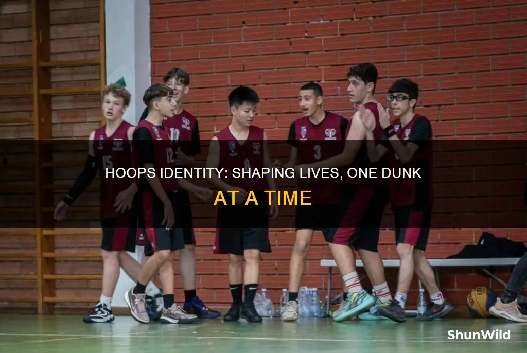 how basketball shape identity