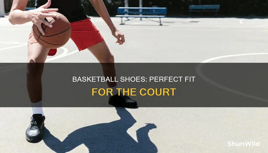 how basketball shoes should fit