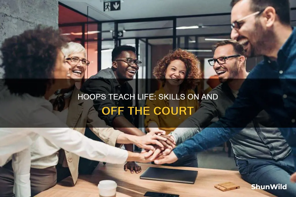 how basketball translate to life skills