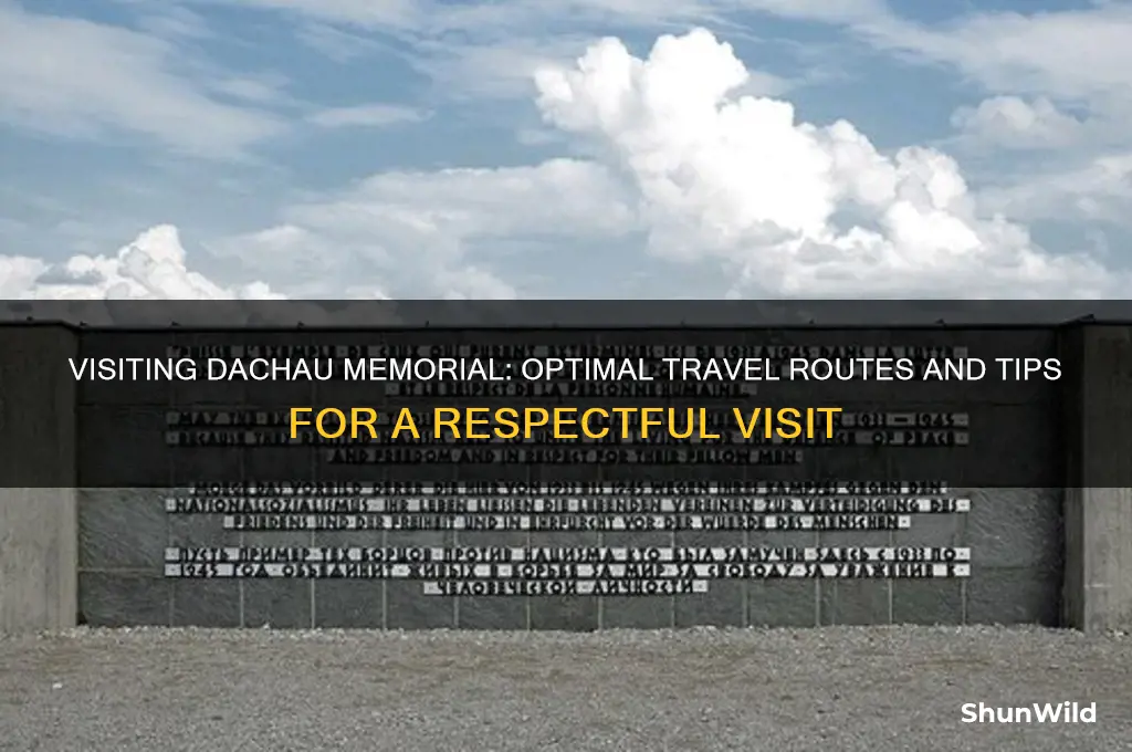 how best to get to dachau concentration camp memorial site