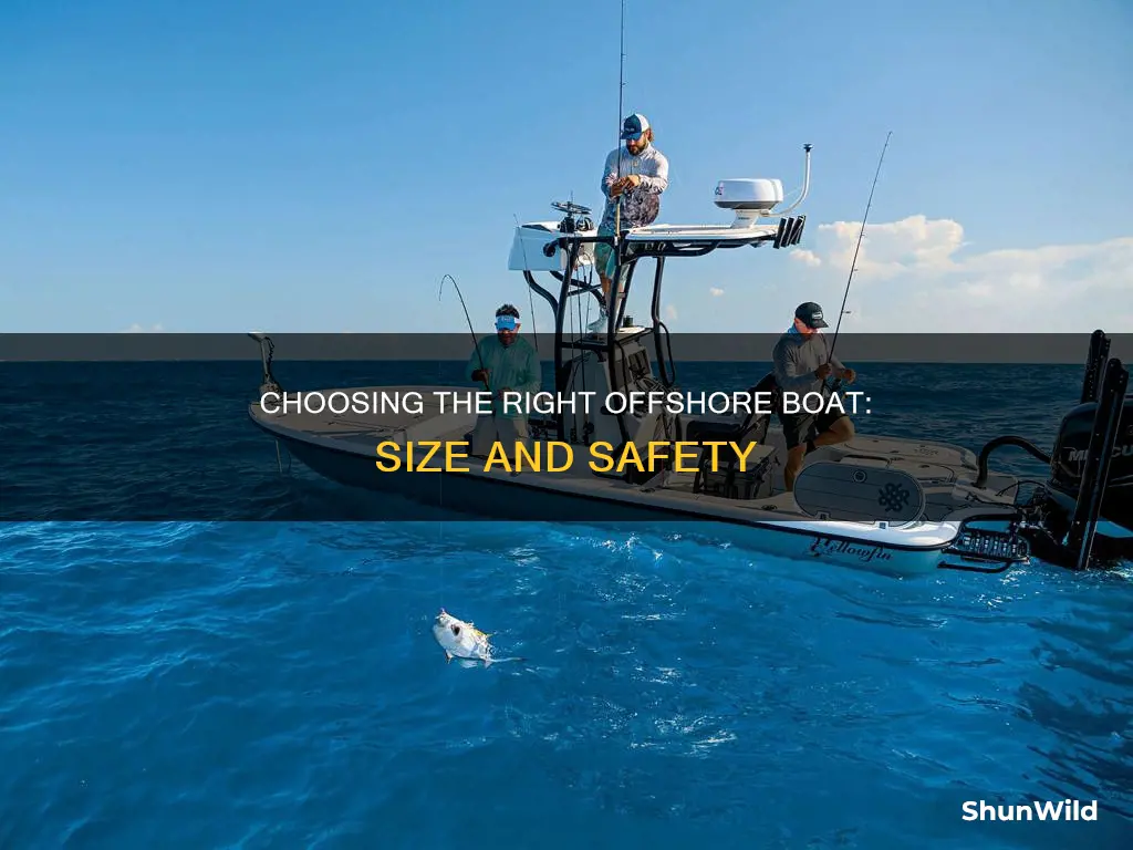how big a boat to go offshore
