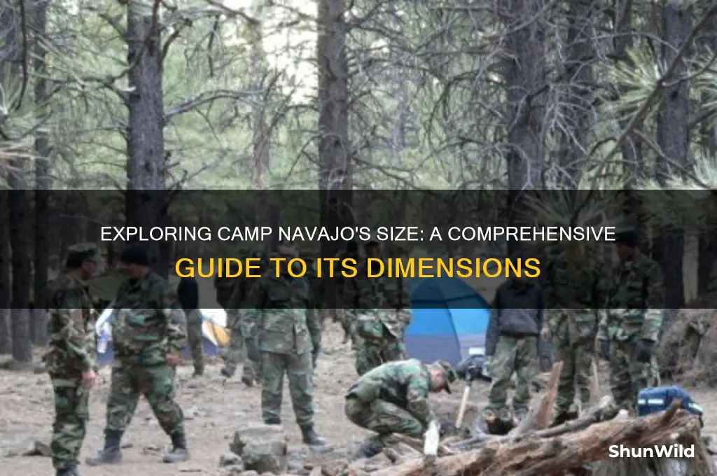 how big is camp navajo