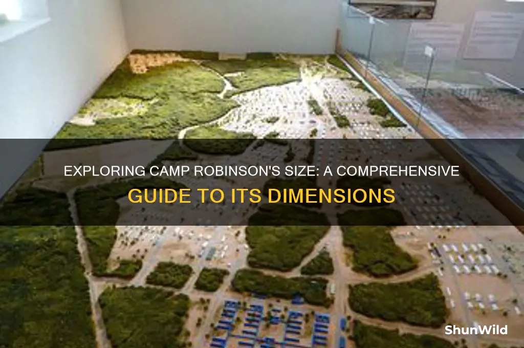 how big is camp robinson