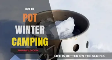 Winter Camping in a Big Pot: Tips for Cozy Outdoor Adventures
