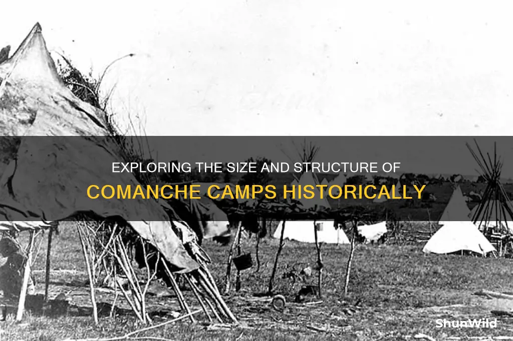 how big were commanche camps