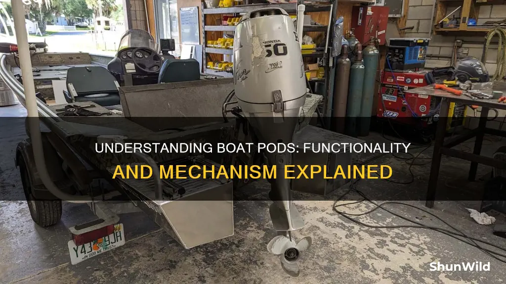 how boat pods work