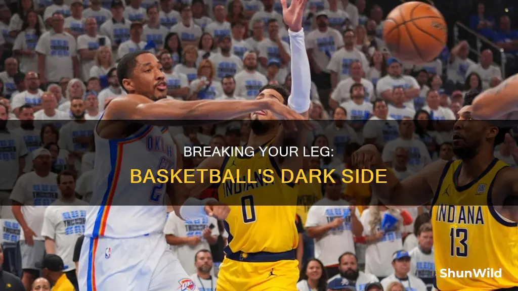 how break your leg in basketball
