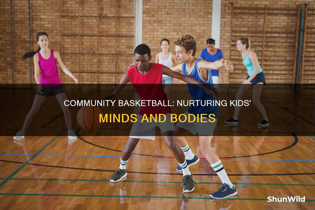 how community basketball impacts kids mental and physical health