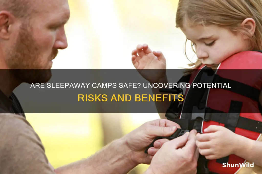 how dangerous are sleepaway camps