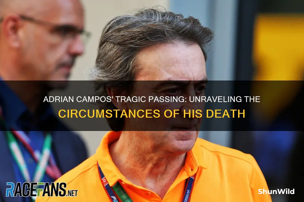 how did adrian campos die