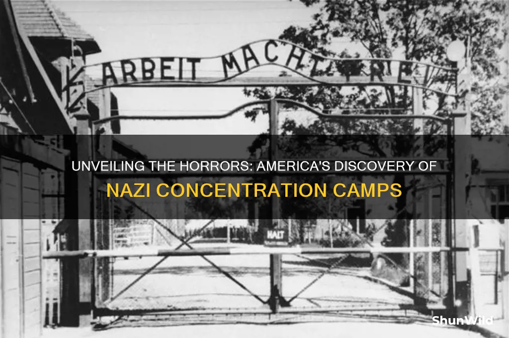 how did america find out about the concentration camps