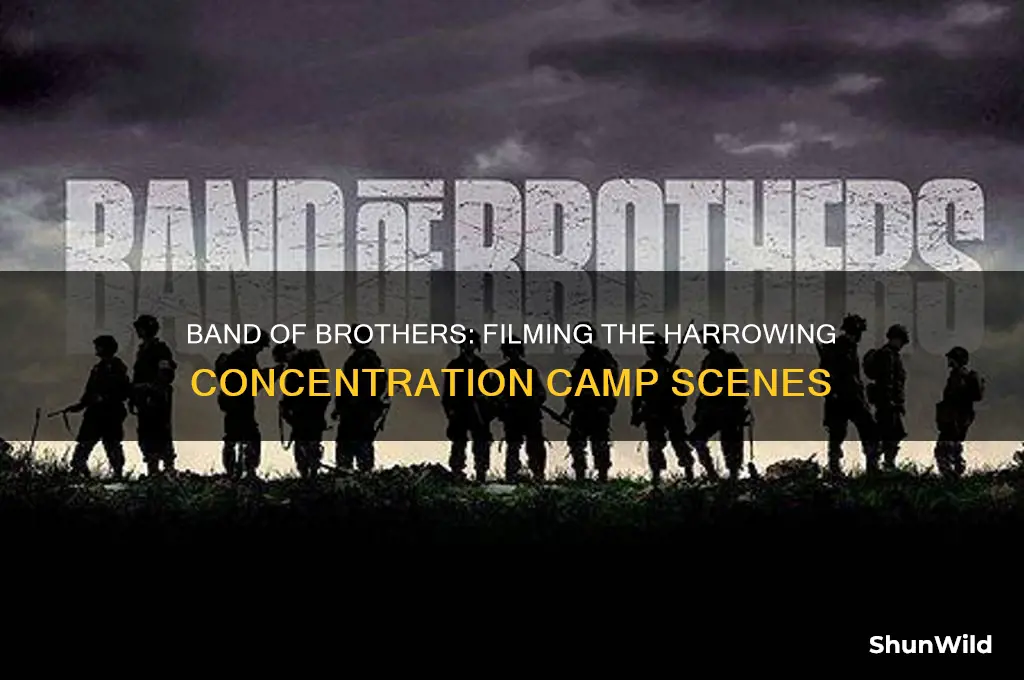 how did band of brothers film the concentration camp