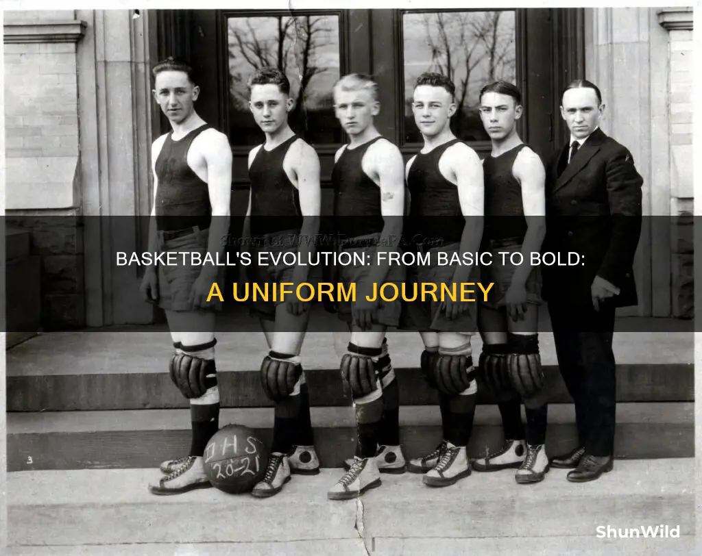 how did basketball uniforms changed over the years