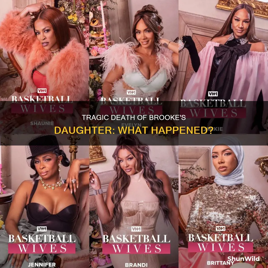 how did brooke from basketball wives daughter pass