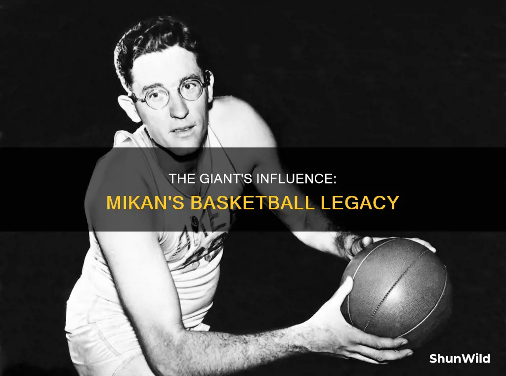 how did george mikan impact basketball