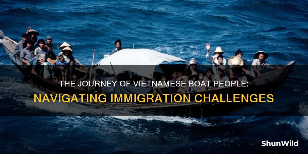 how did immigration process work for vietnamese boat people