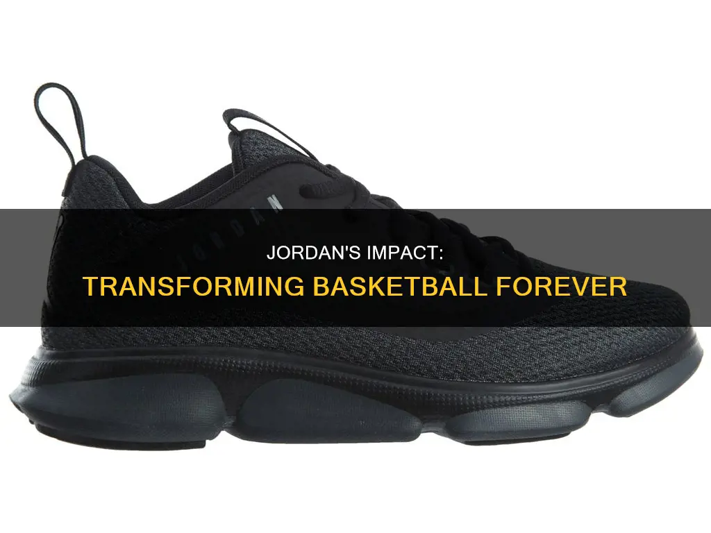 how did jordan change basketball