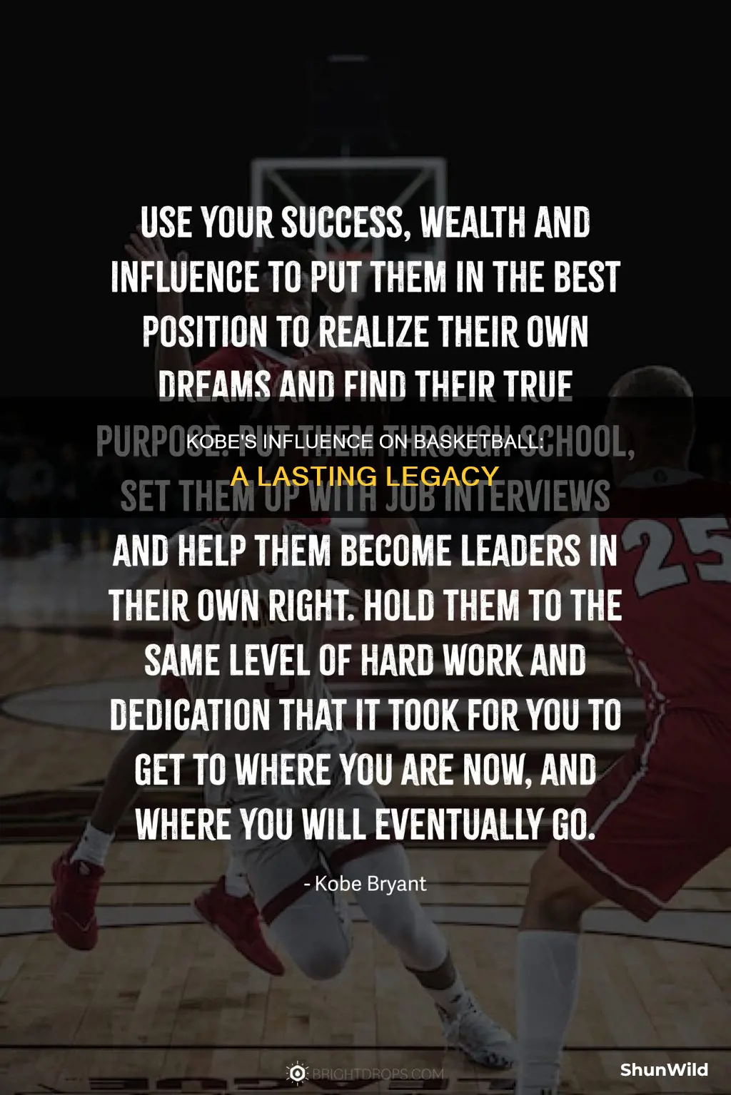 how did kobe influence basketball
