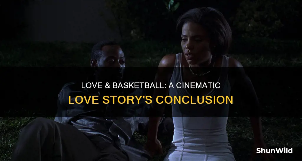 how did love and basketball end
