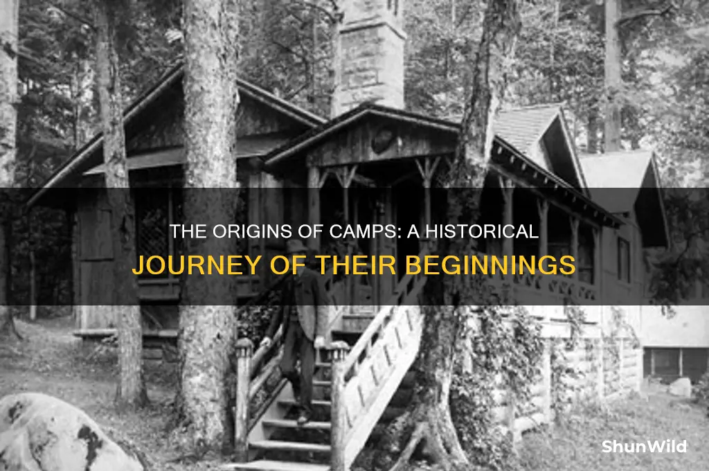 how did the camps begin