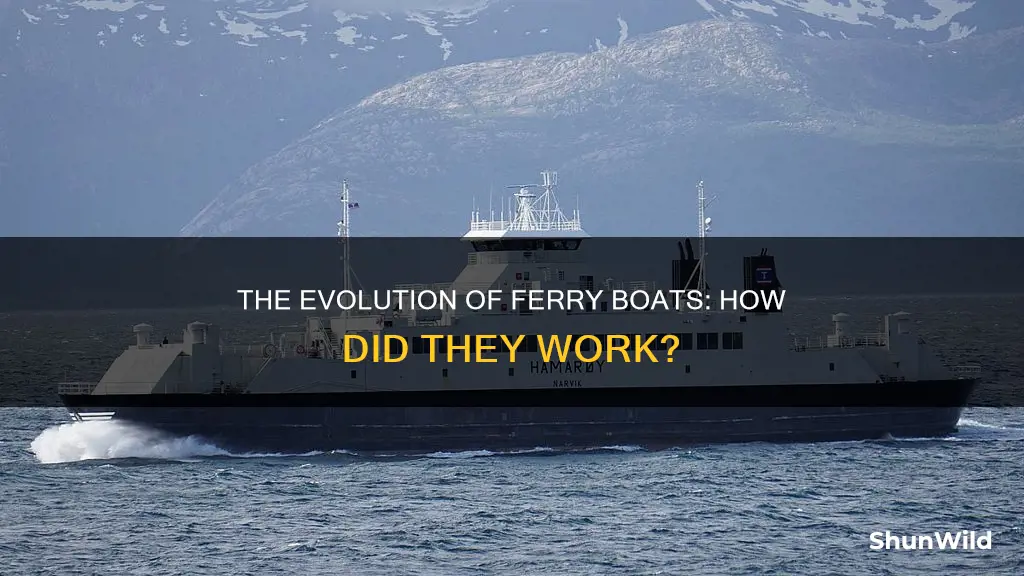 how did the ferry boat work