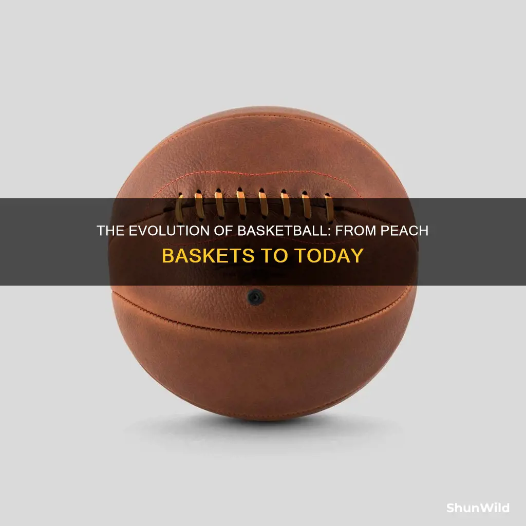 how did the first basketball look like