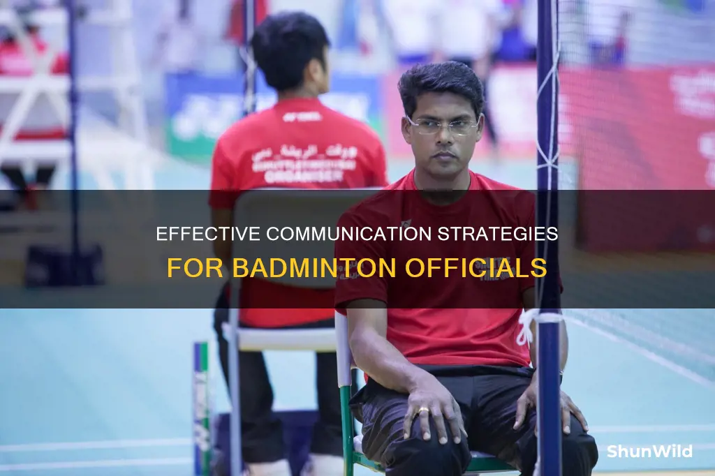 how do badminton officials communicate