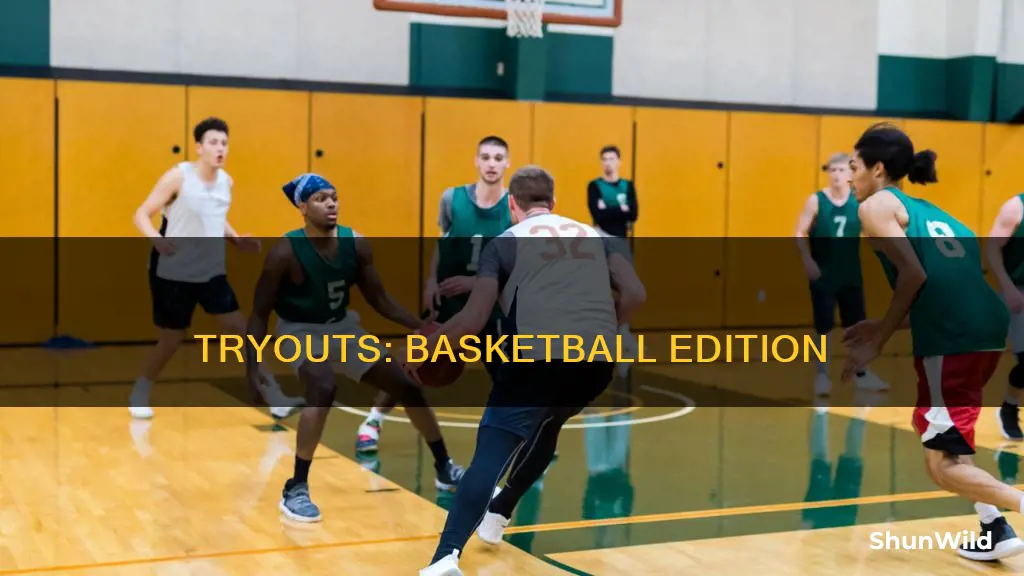 how do basketball tryouts work