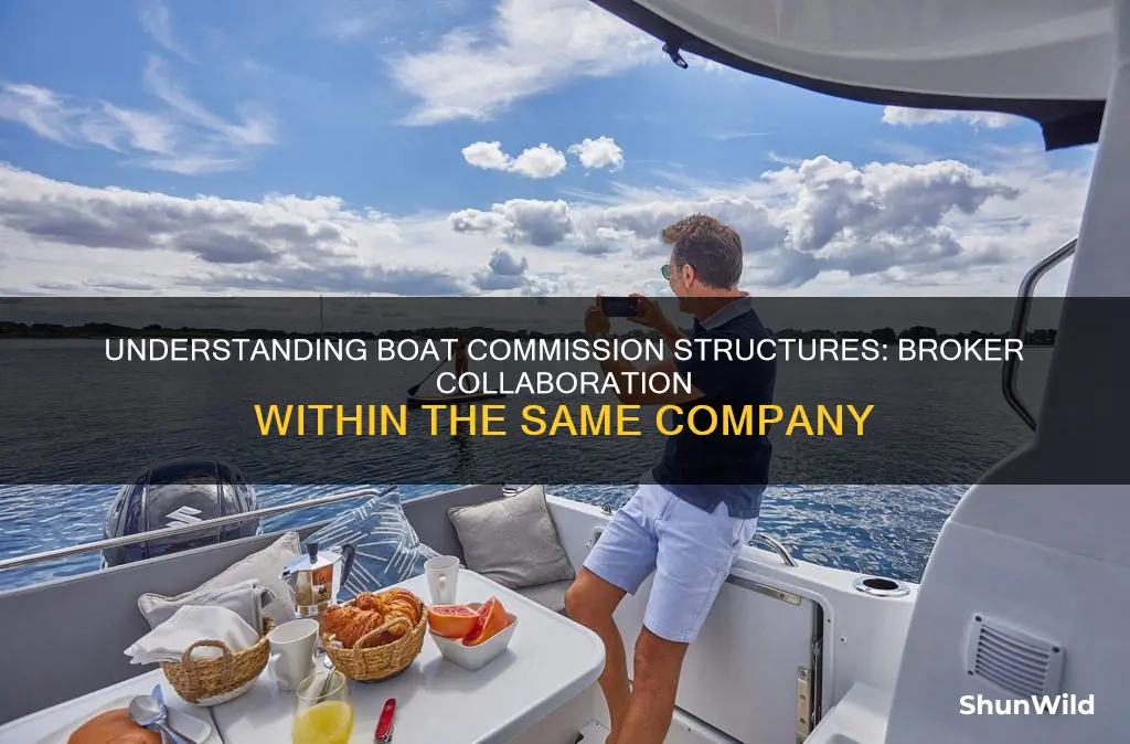 how do boat commissions work with brokers within same company