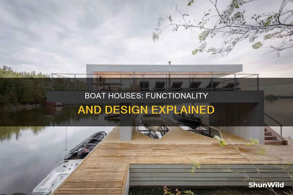 how do boat houses work