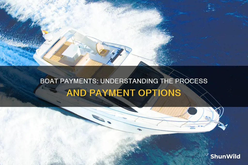 how do boat payments work