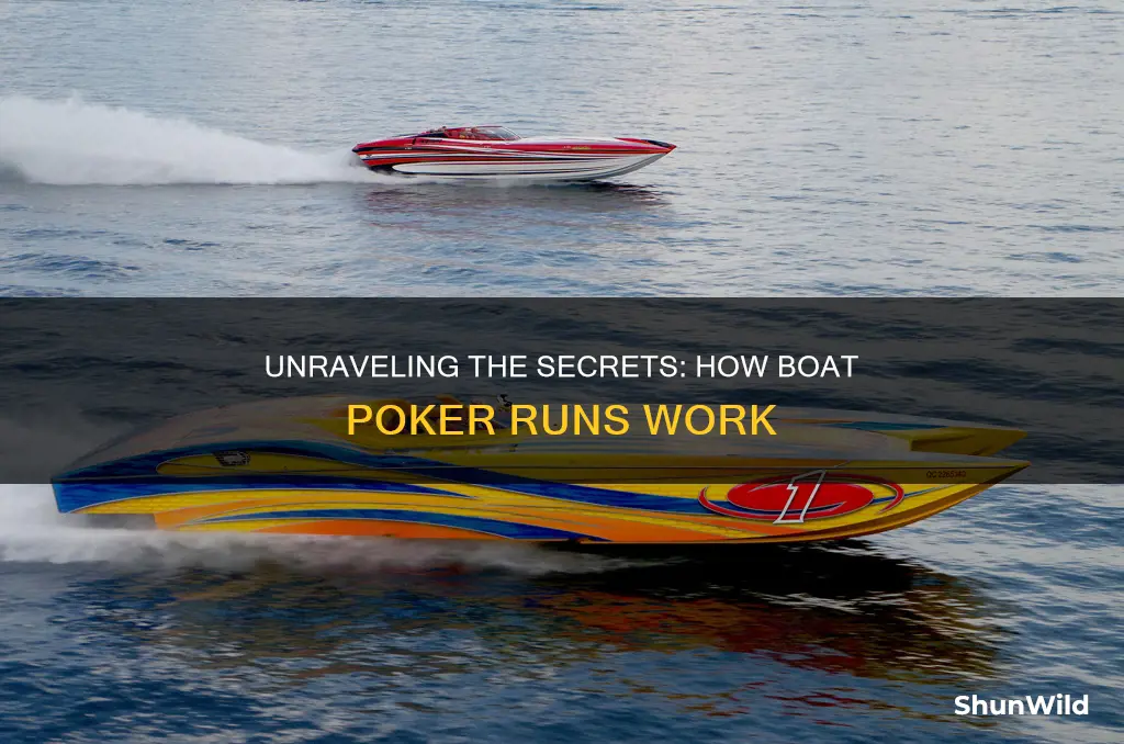 how do boat poker runs work