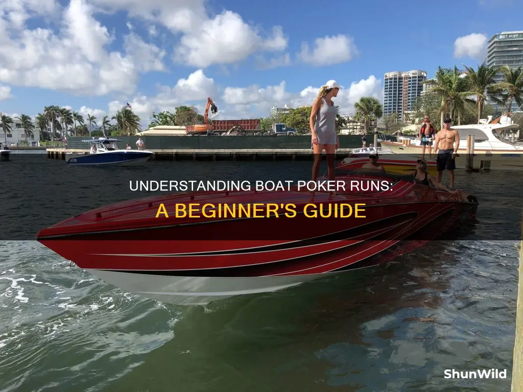 how do boat poker runs work