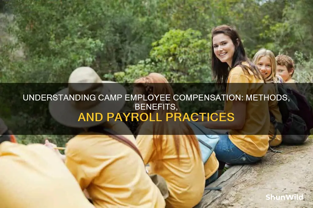 how do camps pay employees