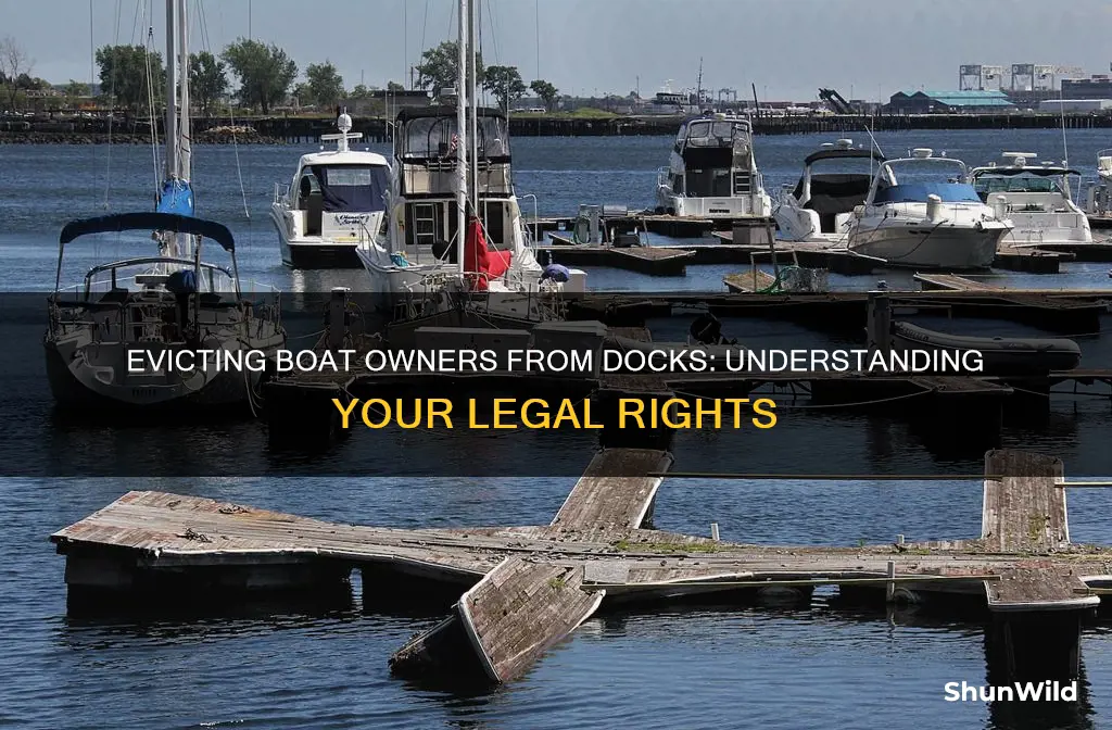 how do evic a boat owner from a dock