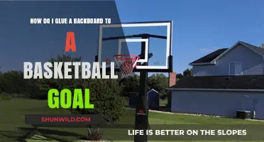 Attaching Backboards: Gluing a Basketball Backboard to its Goal