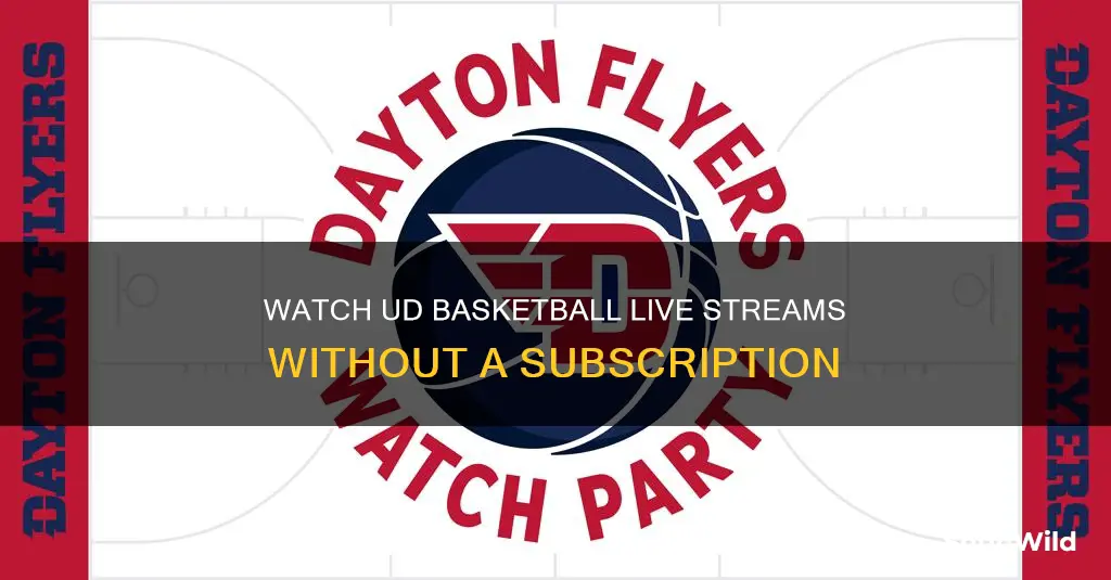 how do i live stream ud basketball for free
