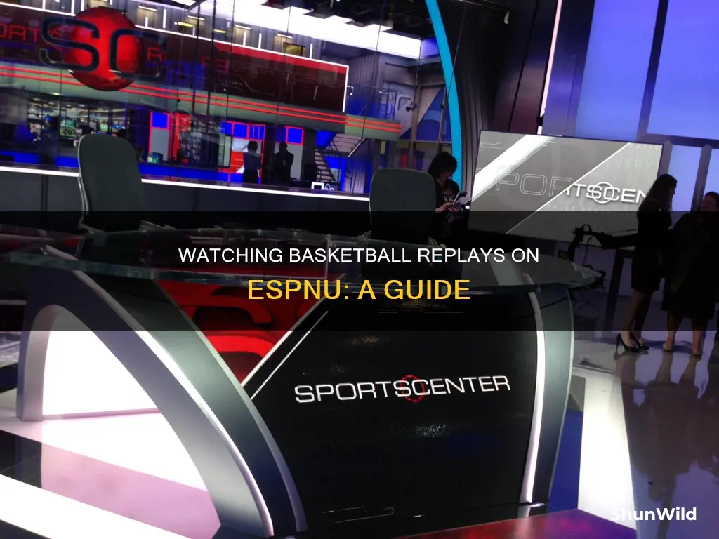 how do i view a repeat on espnu basketball