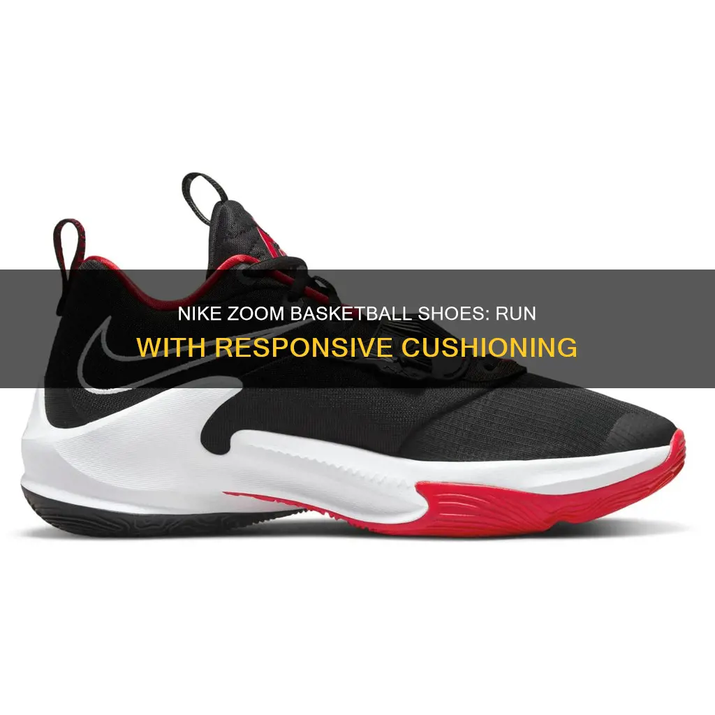 how do nike zoom basketball shoes run