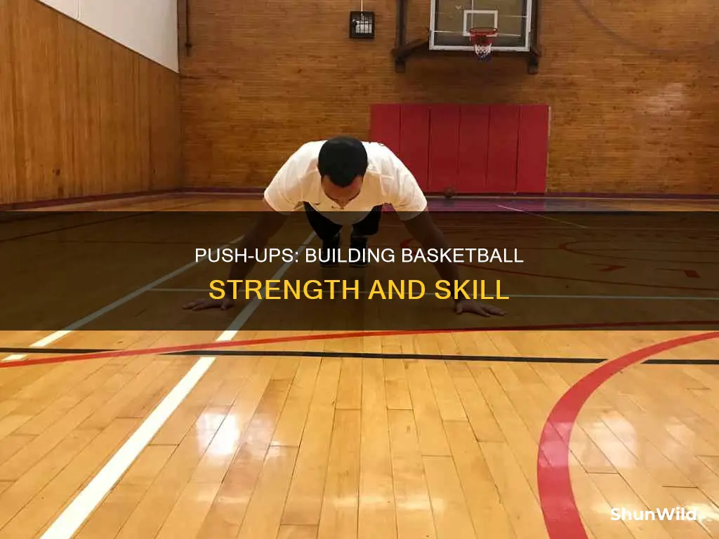 how do push ups help in basketball