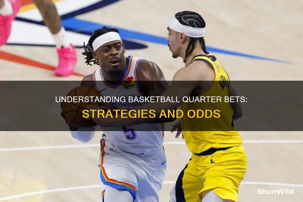 how do quarter bets work in basketball