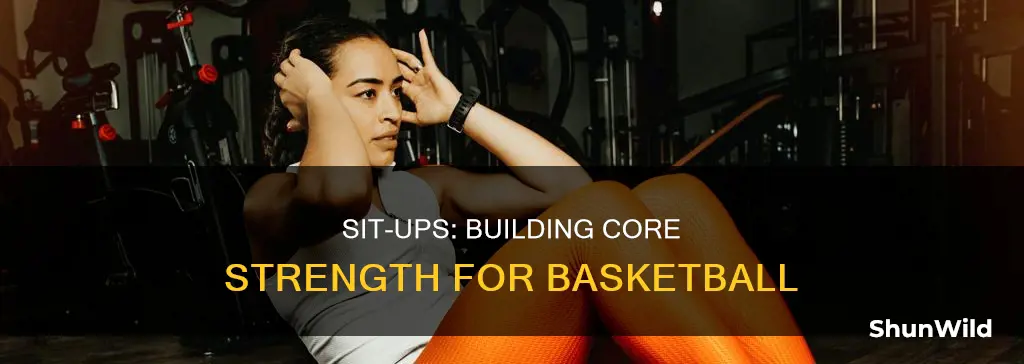 how do sit ups help in basketball