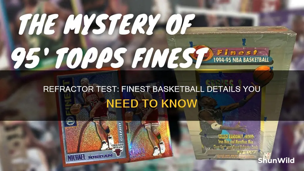 how do tell a test refractor finest basketball