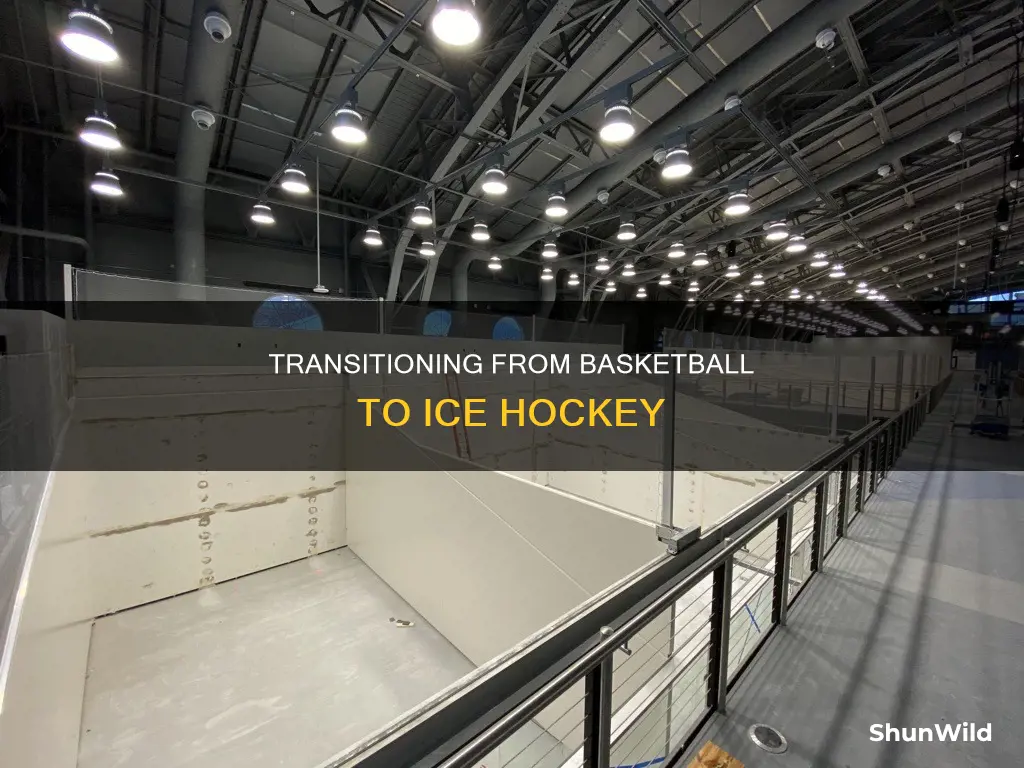 how do they change from basketball to hockey