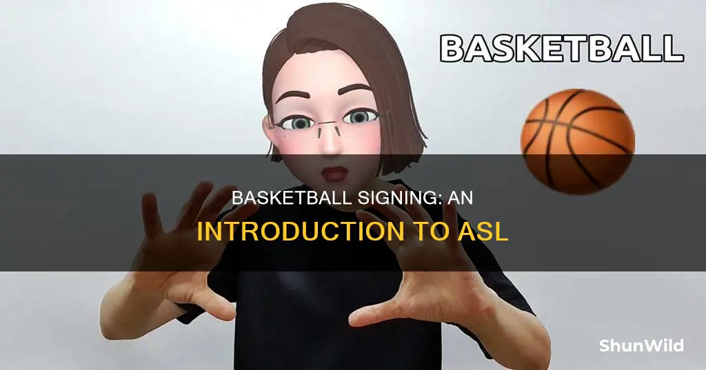 how do u sign basketball in asl